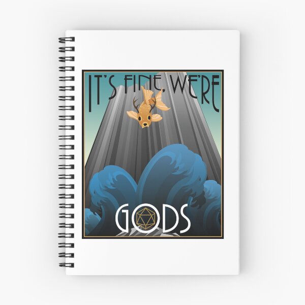 Item preview, It's Fine, We're Gods designed and sold by admack.