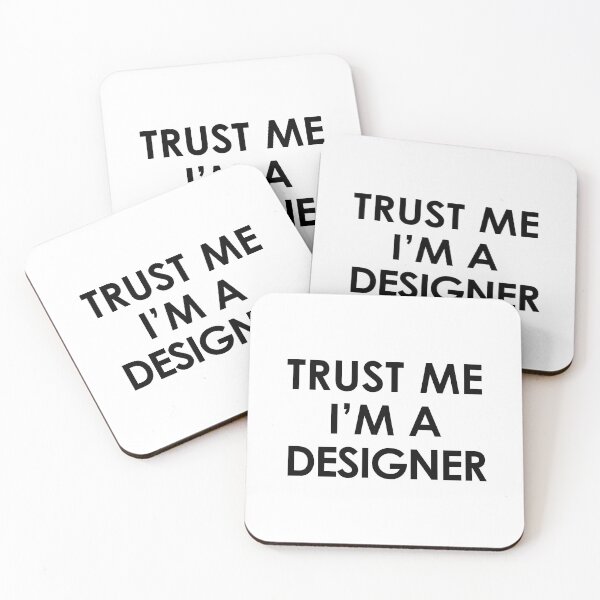Item preview, Trust me I am a designer designed and sold by corbrand.