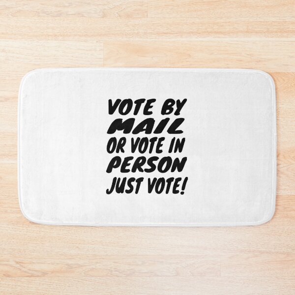 Item preview, Wacky & Fun, “Vote By Mail or Vote In Person Just Vote!” designed and sold by Joanenices.