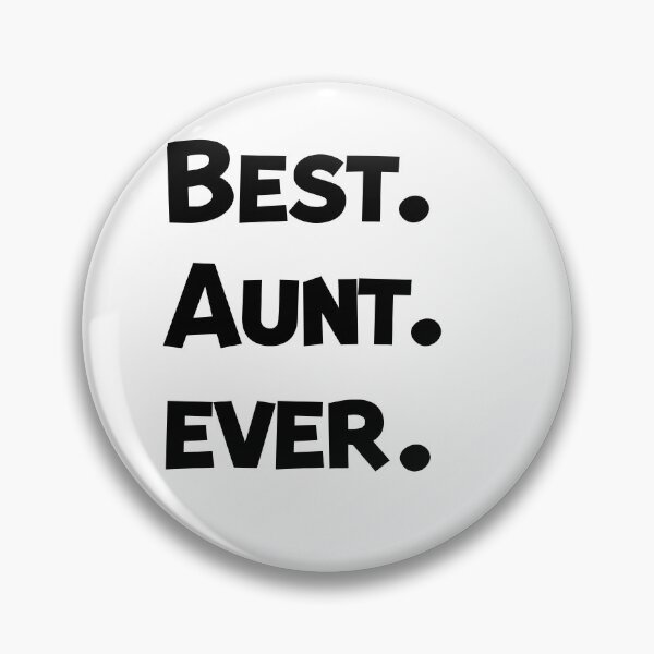 Item preview, Best Aunt ever designed and sold by Mographic997.