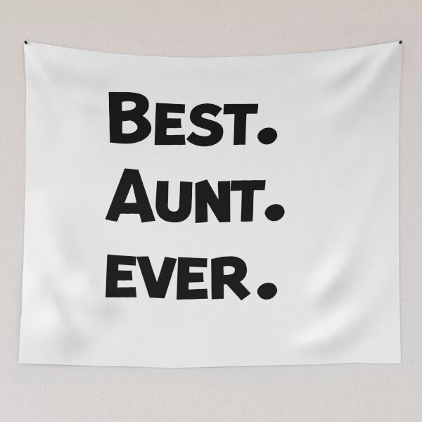 Item preview, Best Aunt ever designed and sold by Mographic997.
