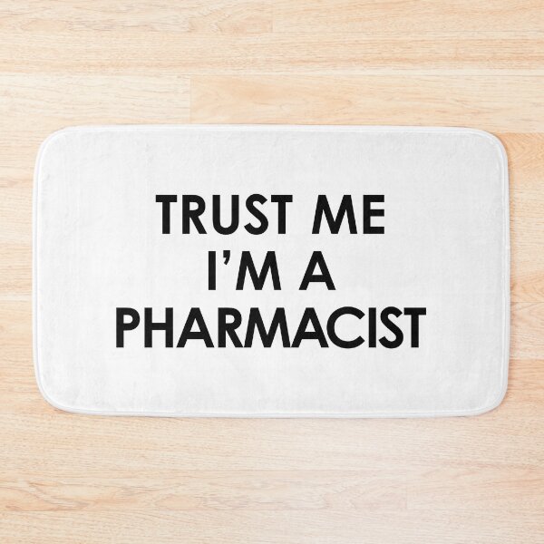 Item preview, Trust me I am a Pharmacist designed and sold by corbrand.