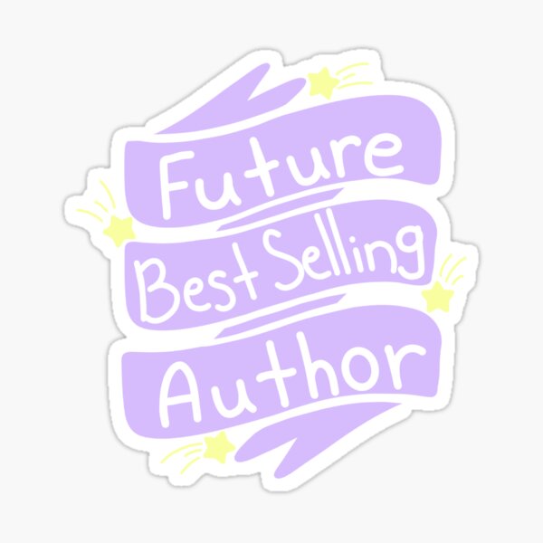 Future Bestselling Author Sticker