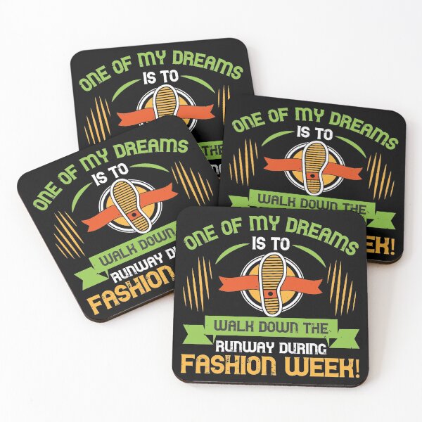 Item preview, One Of My Dreams Is To Walk Down The Runway During Fashion Week! designed and sold by GoodVibeDesign.