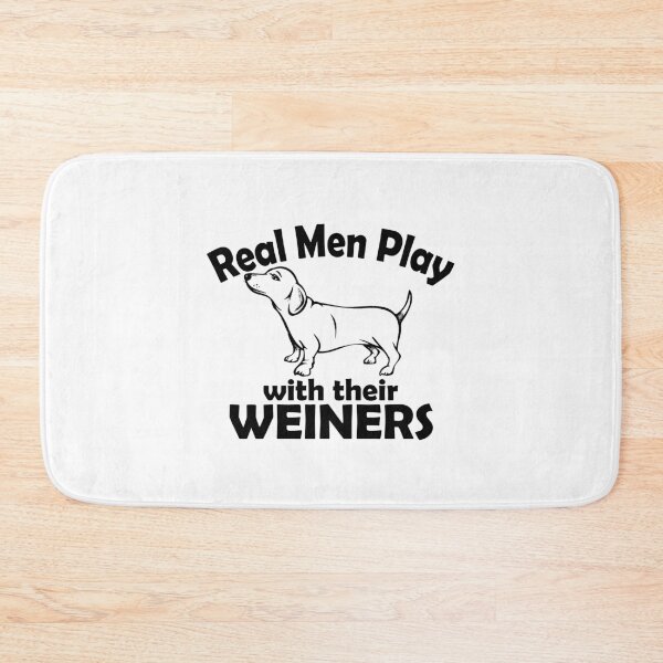 Item preview, Real men play with their Weiners designed and sold by Taz-Clothing.