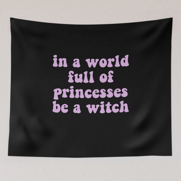 Item preview, In A World Full Of Princesses Be A Witch designed and sold by razvigod.