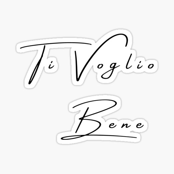 Italian Word : Ti Voglio Bene - I Love You Sticker for Sale by Mirko  Torresi