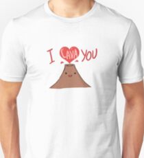 I LAVA YOU Unisex T-Shirt