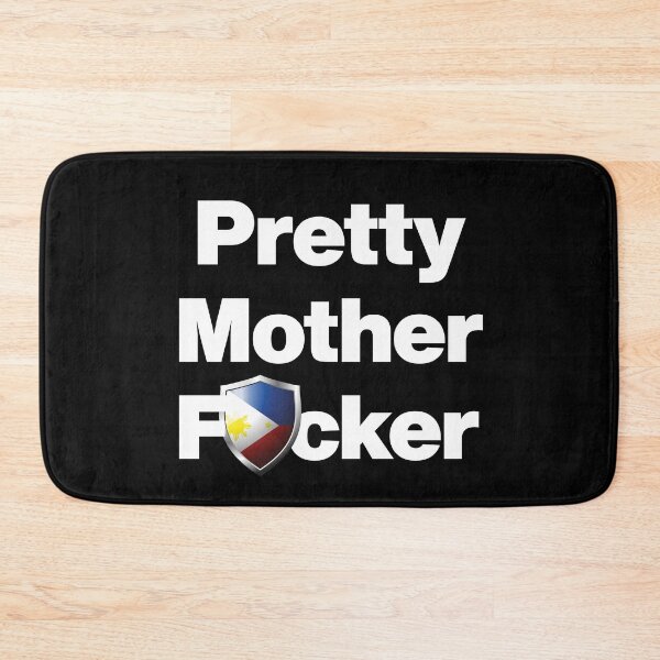 Item preview, I am a Pretty Mother Focker from Philippines designed and sold by HelloFromAja.