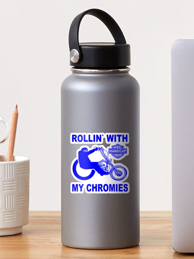 Rolling With the Chromies