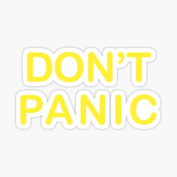Don’t Panic Graphic Print Sticker