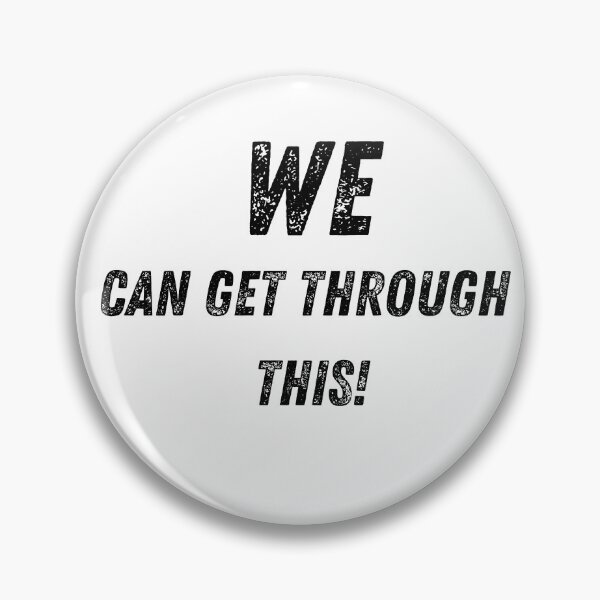 Item preview, We Can Get Through This! Positive Uplifting Message  designed and sold by diverseidentity.