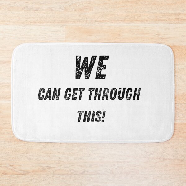 Item preview, We Can Get Through This! Positive Uplifting Message  designed and sold by diverseidentity.