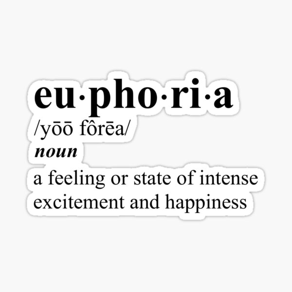 intense euphoria meaning
