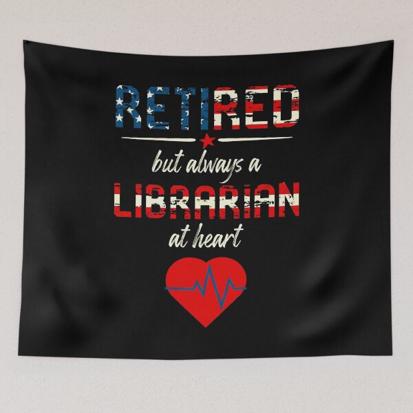 Item preview, Retired But Always a Librarian Heartbeat designed and sold by at85productions.
