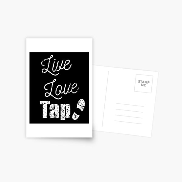 Item preview, Live Love Tap and tap shoe tap Dance design, The best fun gift for any dancer! tap dance art, #tapdanceart, tap fam designed and sold by TAP-DANCE-ART.