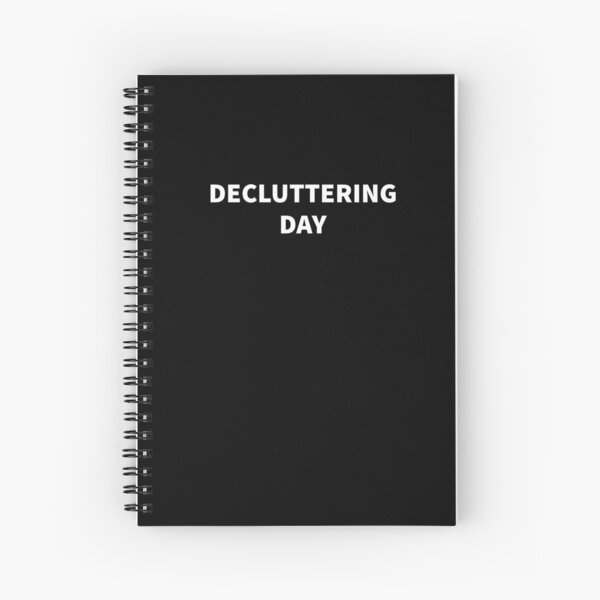Decluttering Day Spiral Notebook