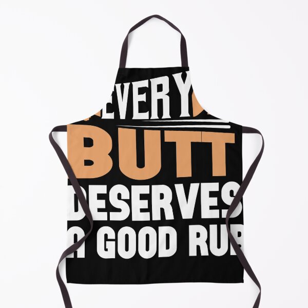 Item preview, Bacon Every Butt deserves a good rub designed and sold by Grinover.
