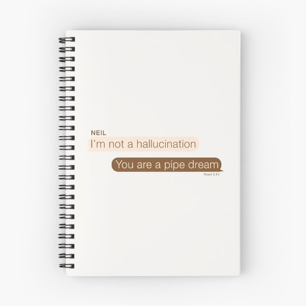 Item preview, "I'm not a hallucination." "You are a pipe dream" AFTG andreil quote designed and sold by oeufcreatif.