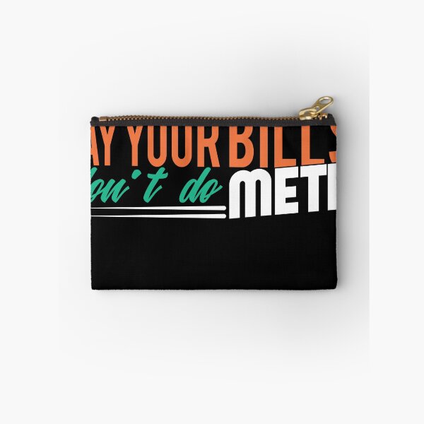 Item preview, How to be an adults Pay your bills dont do meth designed and sold by Grinover.
