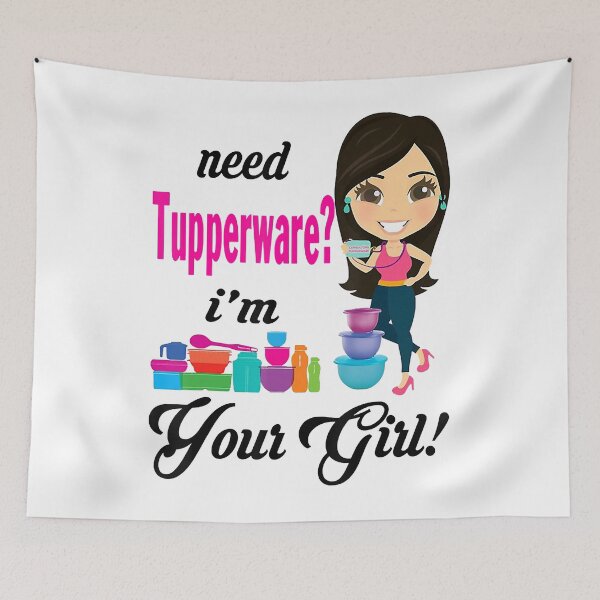 Item preview, Need Tupperware I'm Your Girl designed and sold by Lykhota97.