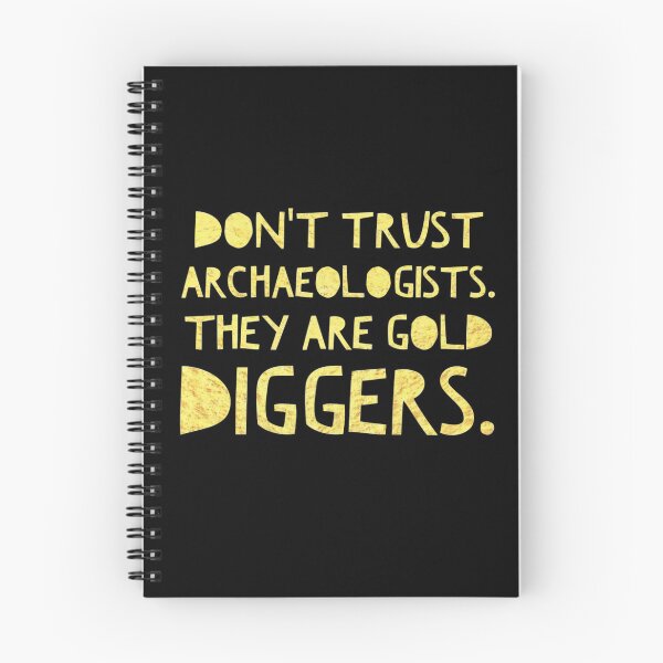 Item preview, Archeologist gold diggers design designed and sold by Rakos-Merch.