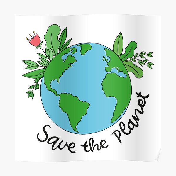 How To Save The Planet Poster - Save Environment Poster Free Vector ...