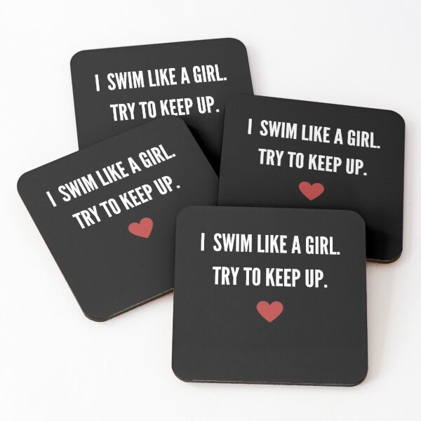 Item preview, I swim like a girl. Try to keep up. designed and sold by lolora.