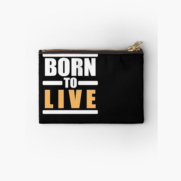 Item preview, Born to live designed and sold by Jannis12.