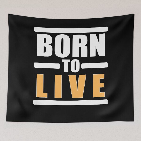 Item preview, Born to live designed and sold by Jannis12.