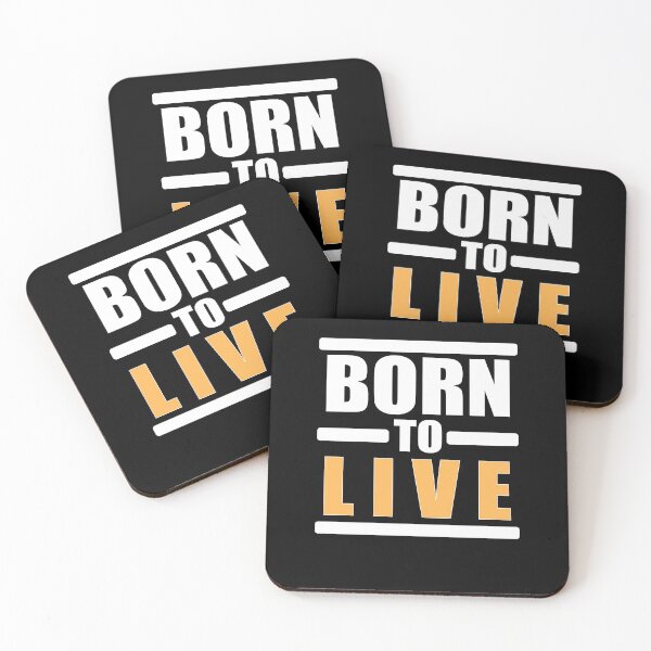 Item preview, Born to live designed and sold by Jannis12.