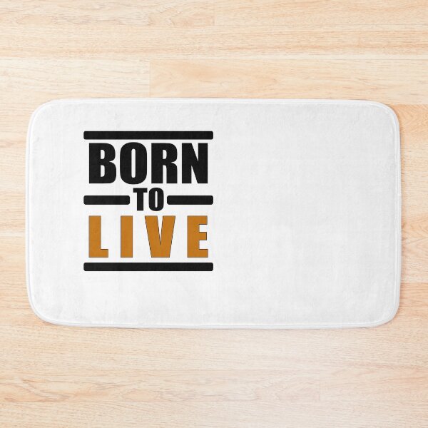 Item preview, Born to live designed and sold by Jannis12.