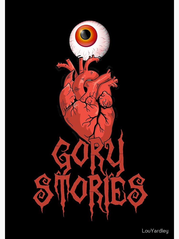 I LOVE GORY STORIES (alternative design) by LouYardley