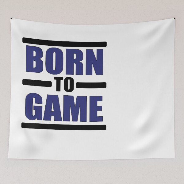 Item preview, Born to game designed and sold by Jannis12.