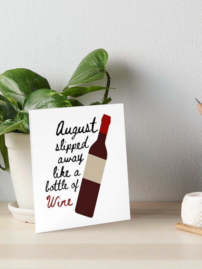 August Slipped Away Like a Bottle of Wine - Taylor Swift Folklore Greeting  Card for Sale by bombalurina