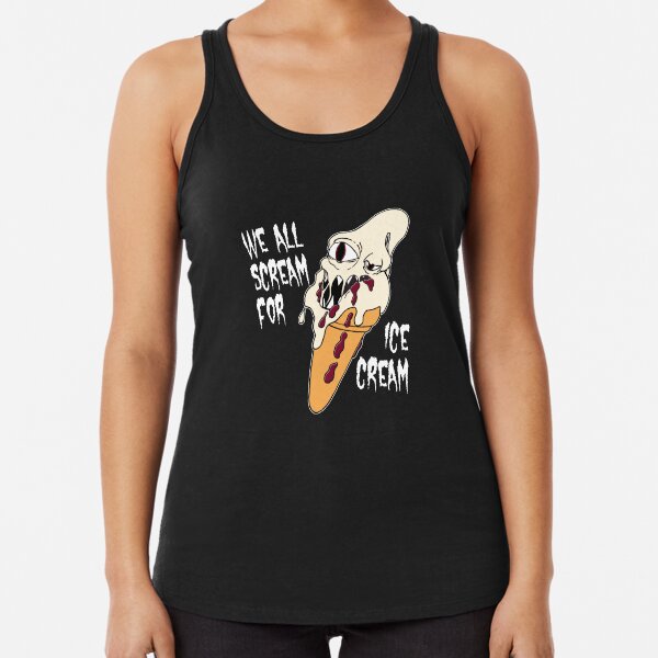 We All Scream for Ice Cream Racerback Tank Top