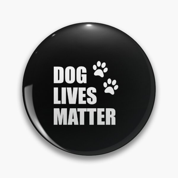 Item preview, Dog lives matter designed and sold by Jannis12.