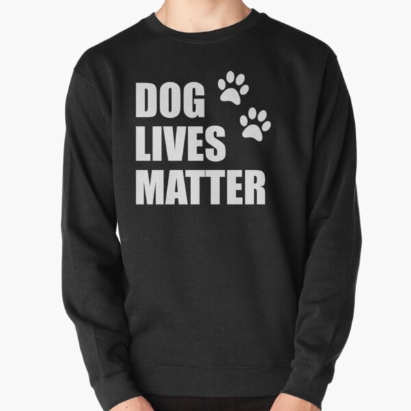 Sweatshirts with hot sale dog sayings