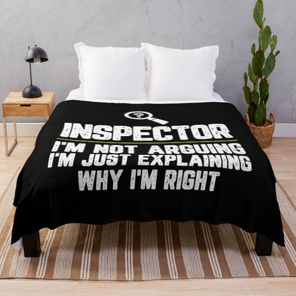 Item preview, Inspector I'm Not Arguing I'm Just Explaining Why I'm Right Inspector Gift Funny Shirt Novelty Gag Gift Office Desk Boss Gift designed and sold by Orange Pieces.