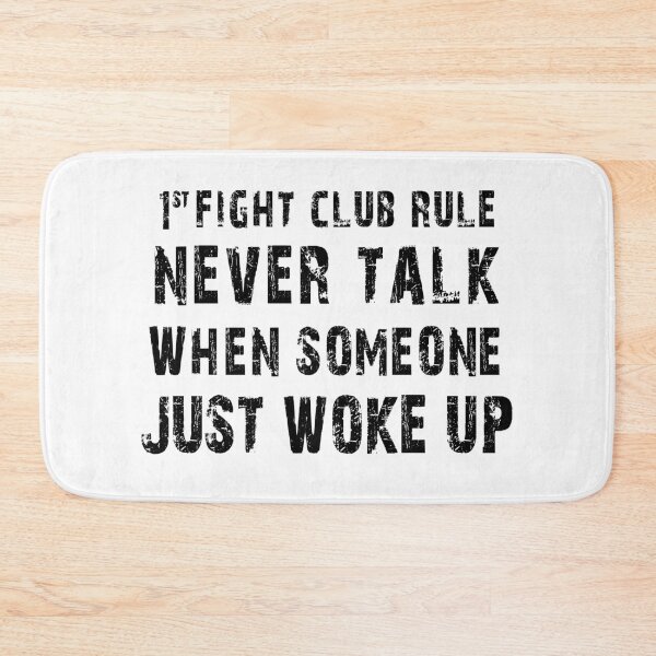 Item preview, Fight club rule - Never talk when someone just woke up designed and sold by jwebmarket.