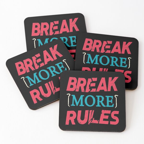 Item preview, BREAK MORE RULES designed and sold by Dwarf-Monkey.