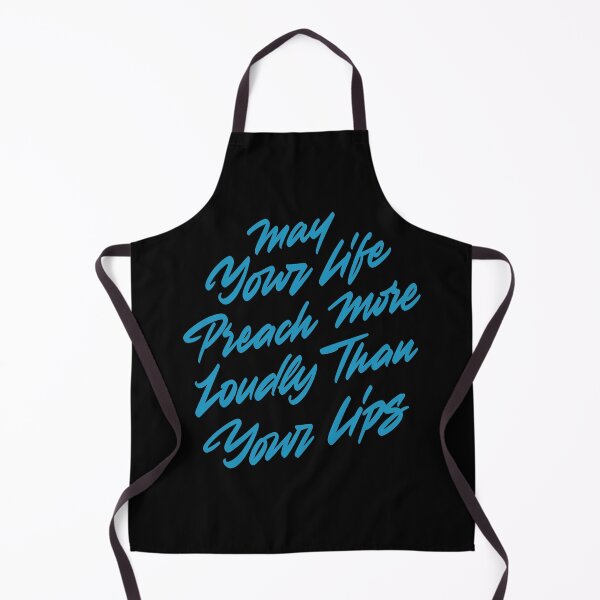 Item preview, May your life preach more loudly than your lips designed and sold by Zagach Letters.