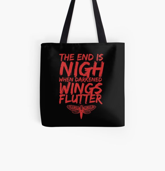 The End is Nigh When Darkened Wings Flutter All Over Print Tote Bag