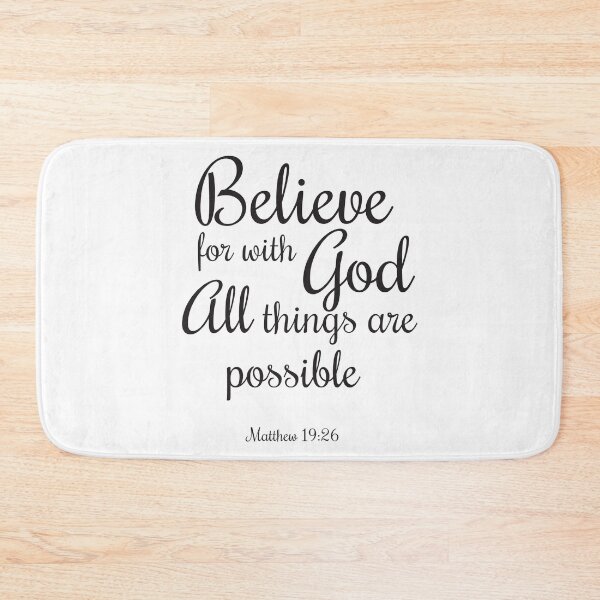 Item preview, Believe For With God All Things Are Possible Matthew 19:26 designed and sold by 4AllTimes.