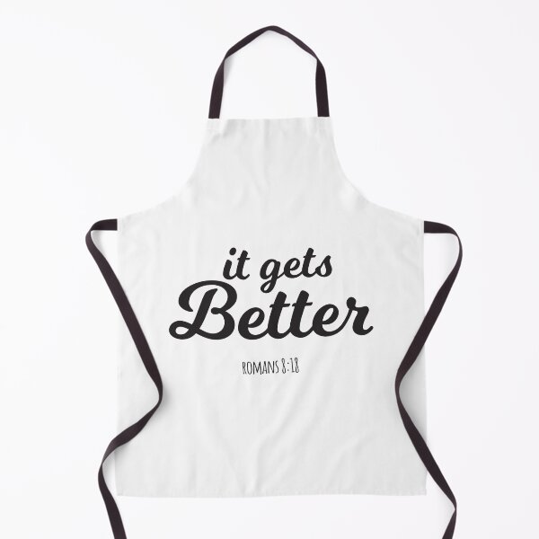 Item preview, It Gets Better Romans 8:18 designed and sold by 4AllTimes.