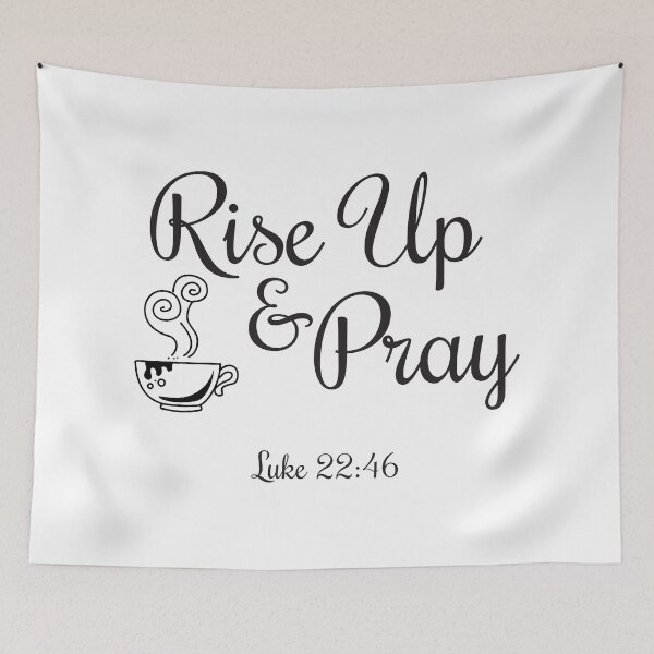 Item preview, Rise Up And Pray Luke 22:46 designed and sold by 4AllTimes.