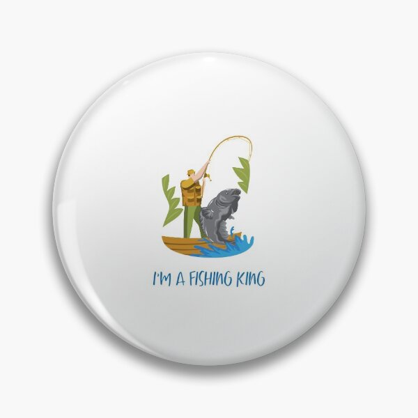 Item preview, I'M A FISHING KING designed and sold by Ashalcheema.