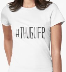 #THUGLIFE Women's Fitted T-Shirt