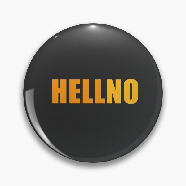 Item preview, HELL NO - Yellow designed and sold by CoralReefZA.