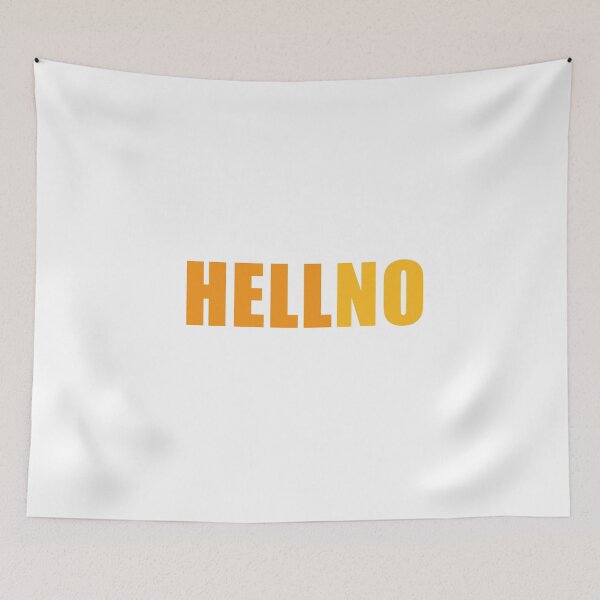 Item preview, HELL NO - Yellow designed and sold by CoralReefZA.